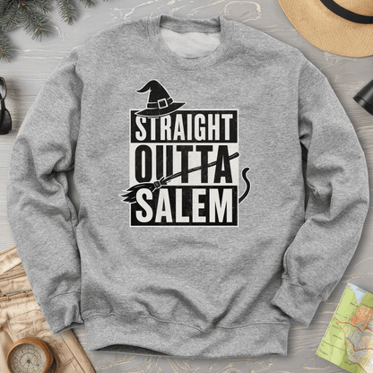 Straight Outta Salem Sweatshirt