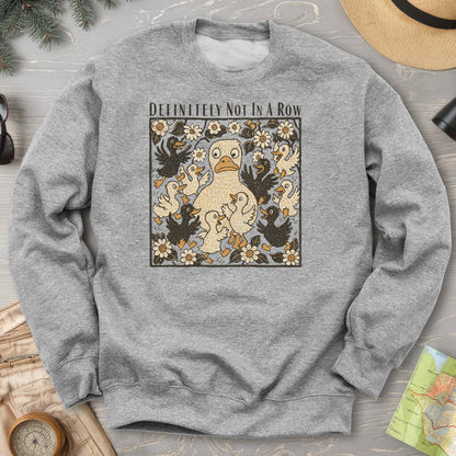 Ducks "Definitely Not in a Row" Sweatshirt