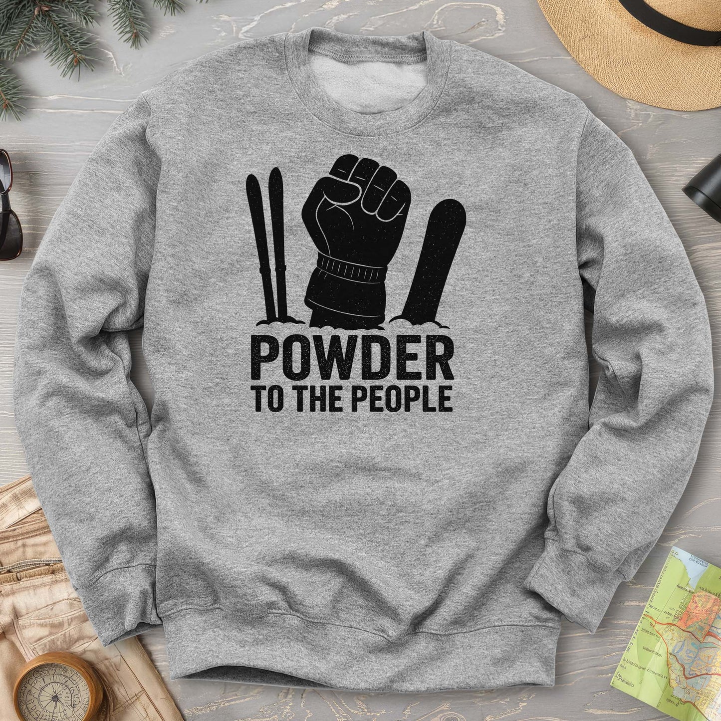 Powder to the People Sweatshirt