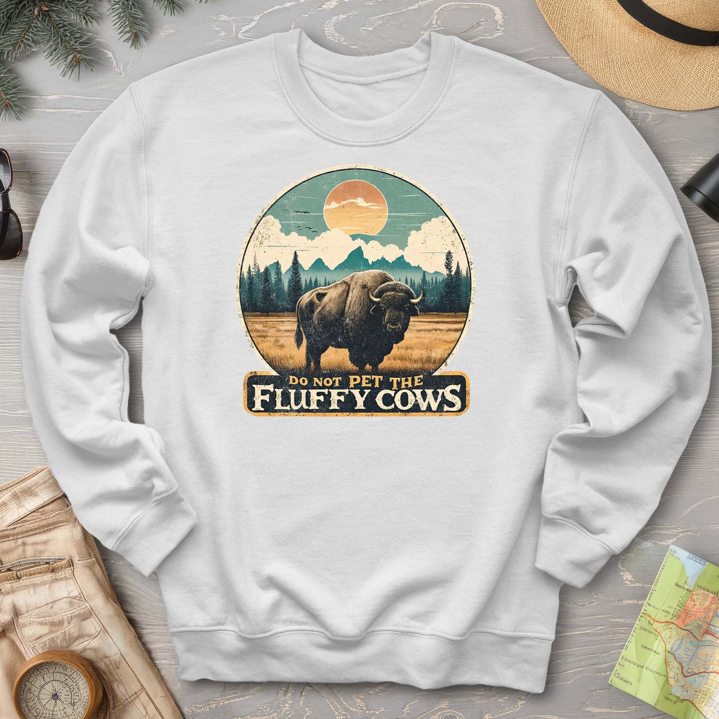 "Do Not Pet the Fluffy Cows" Buffalo Sweatshirt