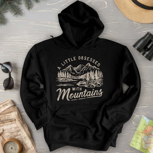 Bargain Bin Overstock! "A Little Obsessed with Mountains" Hoodie