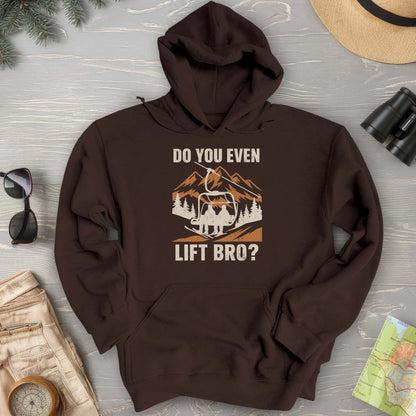 Funny "Do You Even Lift Bro" Ski Lift Hoodie