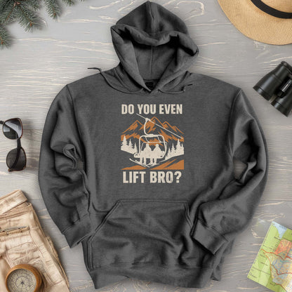 Funny "Do You Even Lift Bro" Ski Lift Hoodie