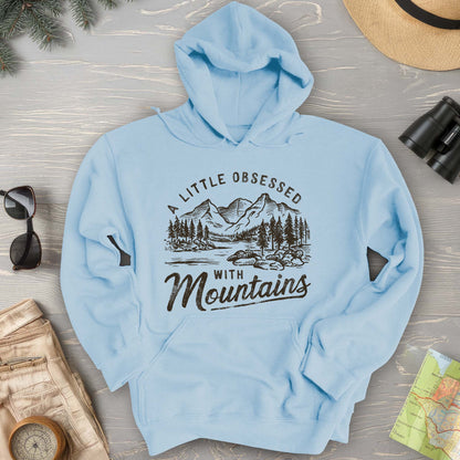 "A Little Obsessed with Mountains" Hoodie