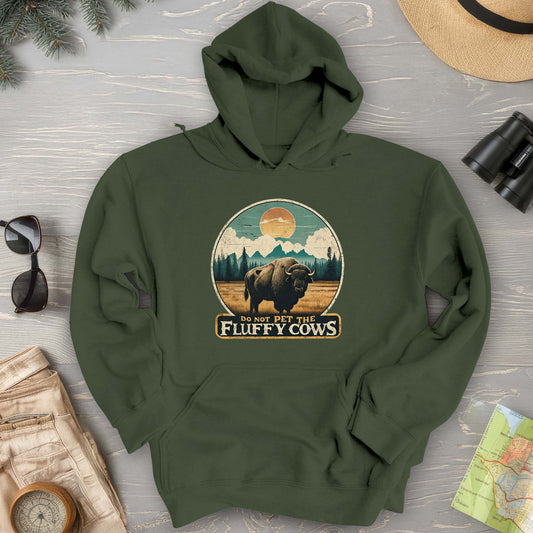 "Do Not Pet the Fluffy Cows" Buffalo Hoodie