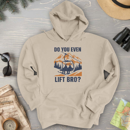 Funny "Do You Even Lift Bro" Ski Lift Hoodie