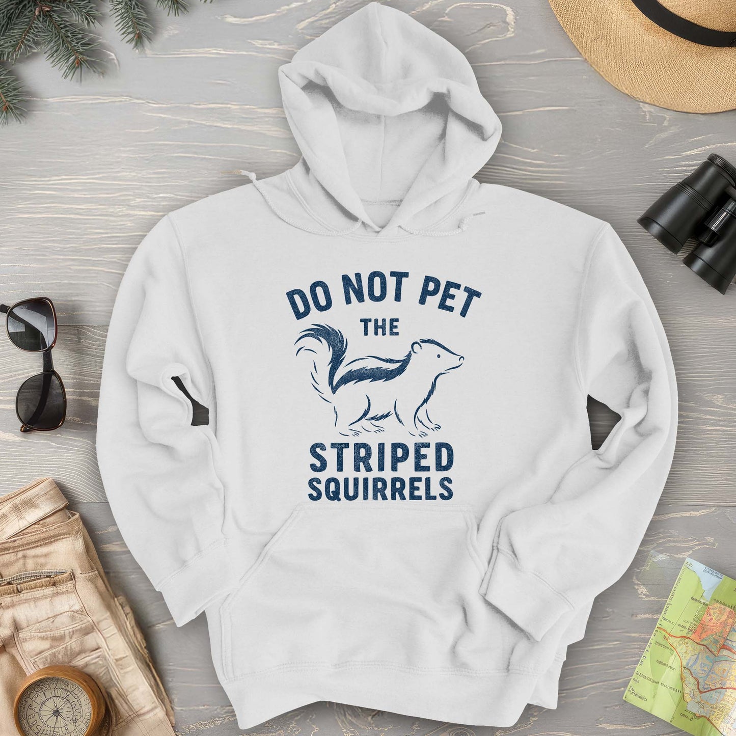 Do Not Pet the Striped Squirrels Hoodie