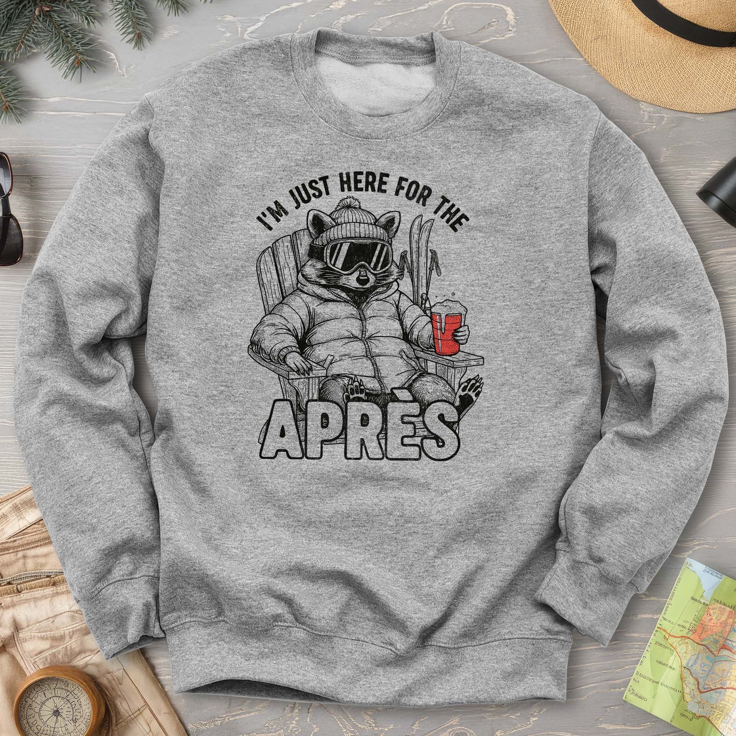 Just Here for the Apres "Raccoon" Sweatshirt