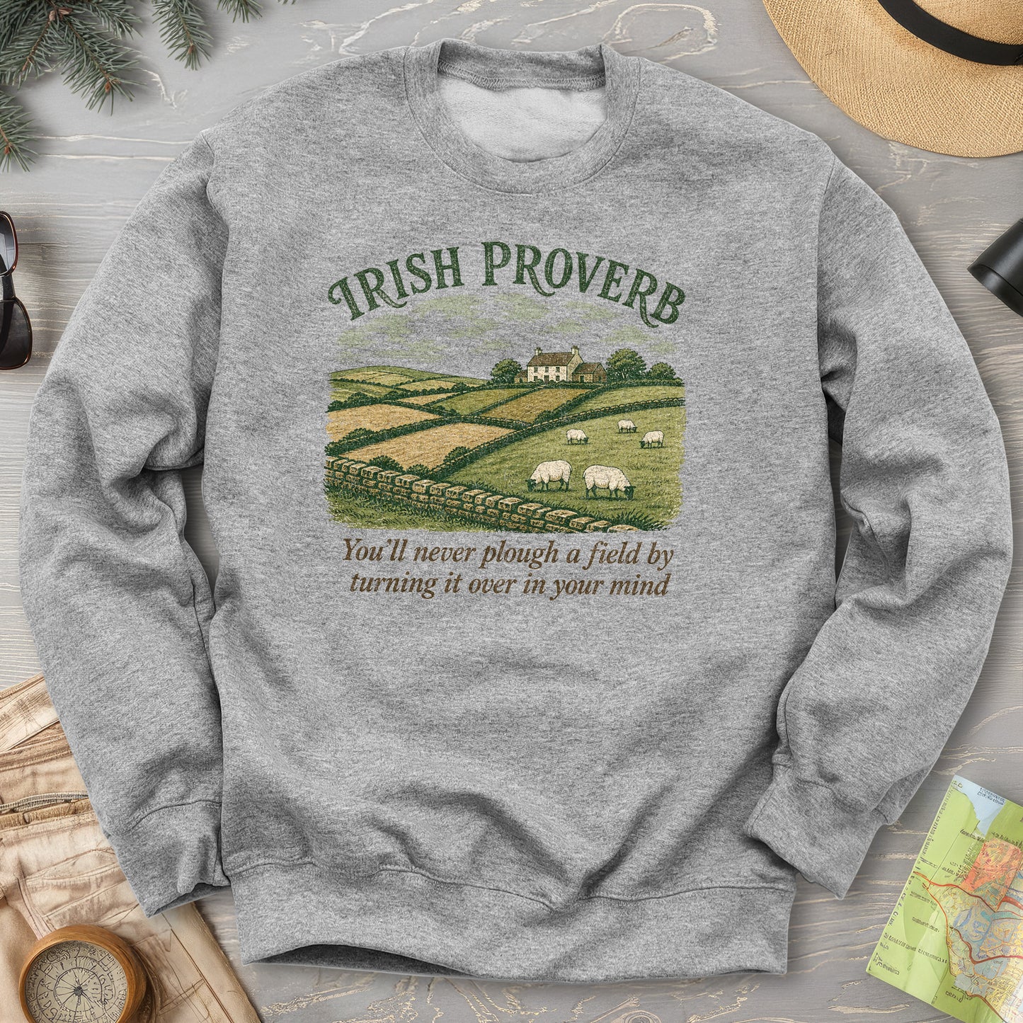 Plough Proverb Sweatshirt
