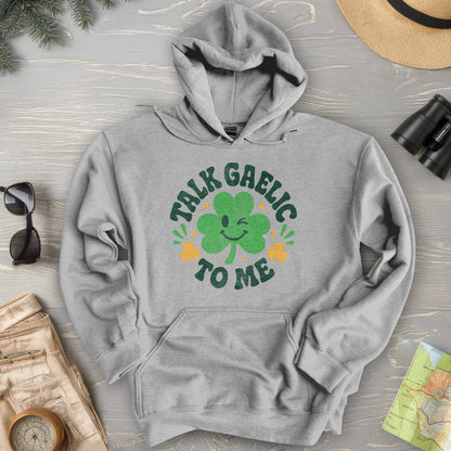 Talk Gaelic To Me Hoodie