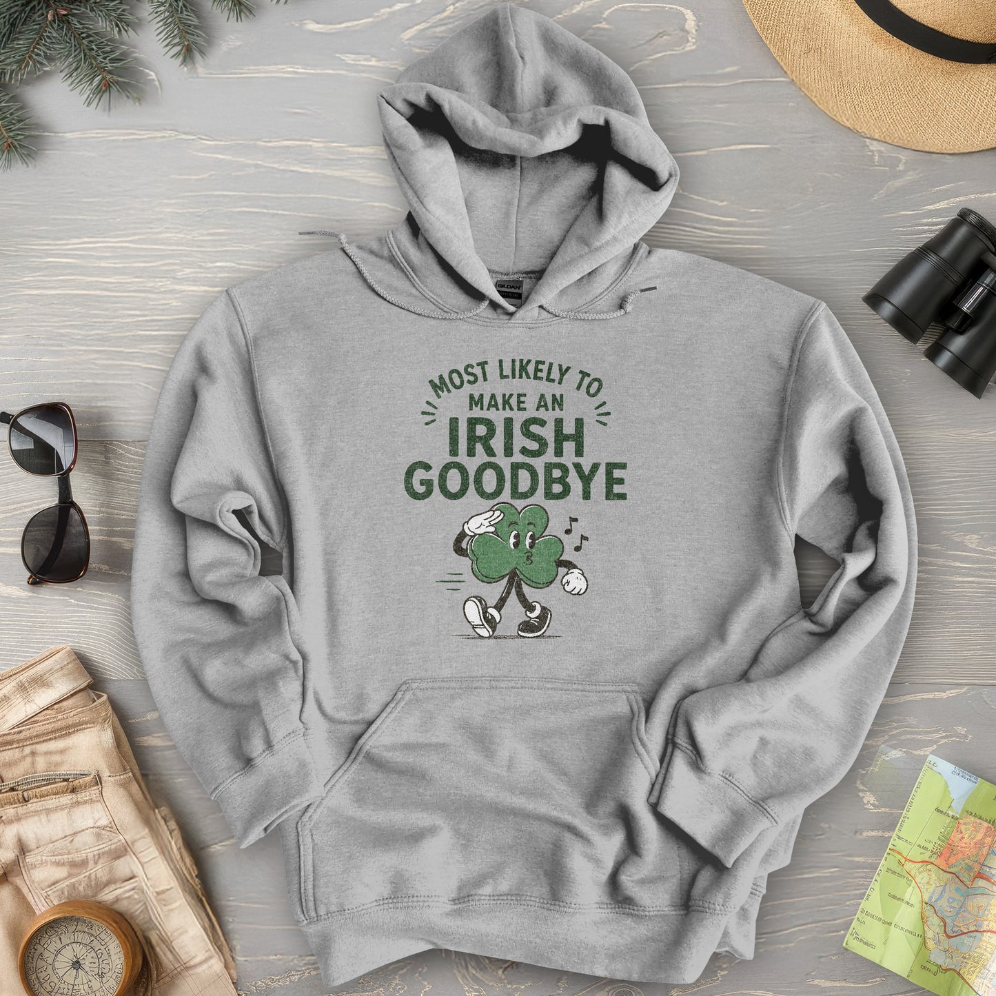 Most Likely Irish Goodbye Hoodie