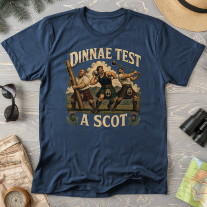 Dinnae Test A Scot T-Shirt