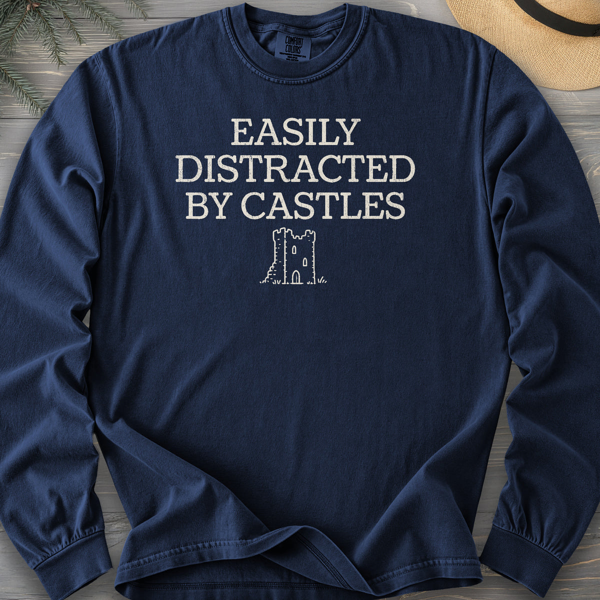 Distracted By Castles Comfort Colors 6014 Long Sleeve