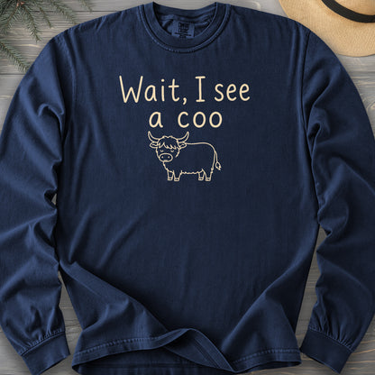 Wait I See A Coo Comfort Colors 6014 Long Sleeve