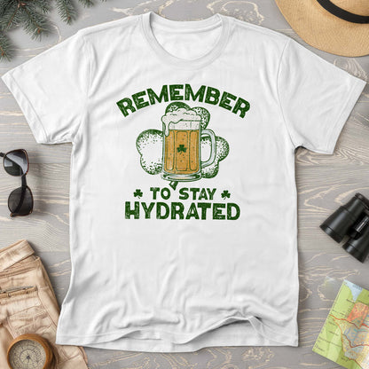Stay Hydrated Irish T-Shirt