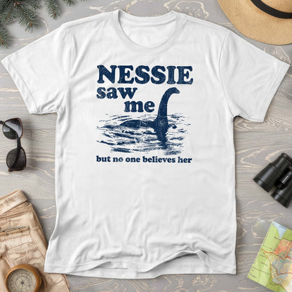 Nessie Saw Me T-Shirt