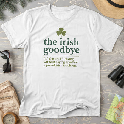 Irish Goodbye Definition T-Shirt