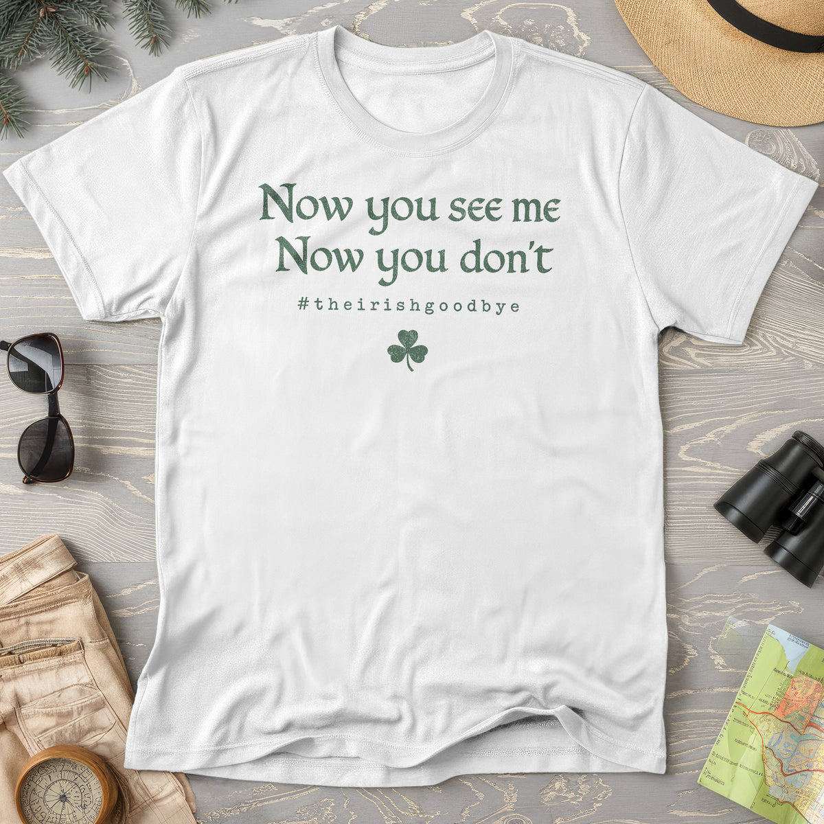 Irish Goodbye See Me T-Shirt