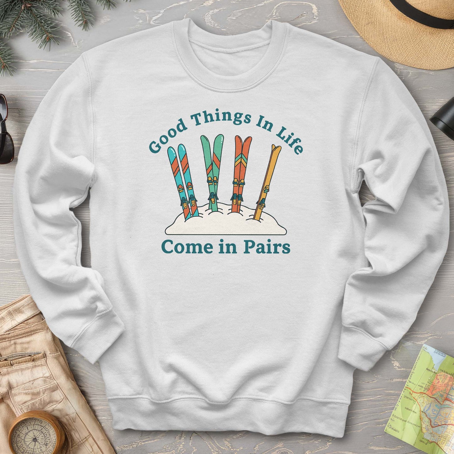 Good Things Come In Pairs Ski Sweatshirt