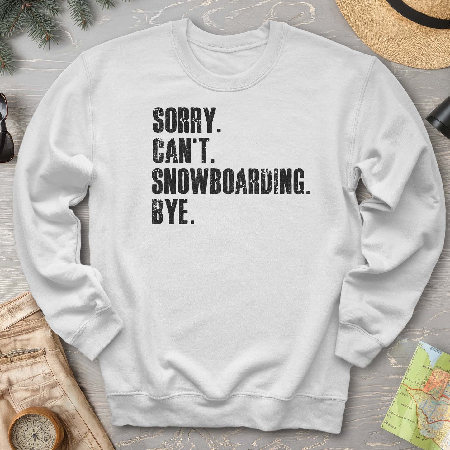 Sorry Snowboarding Sweatshirt