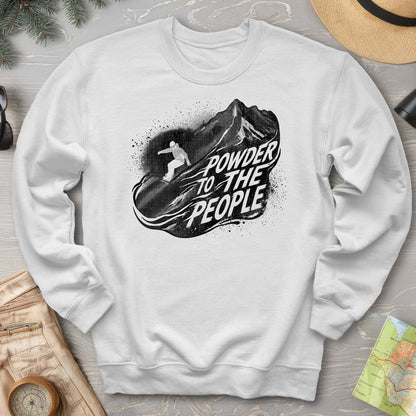 Powder to the People Boarding Sweatshirt