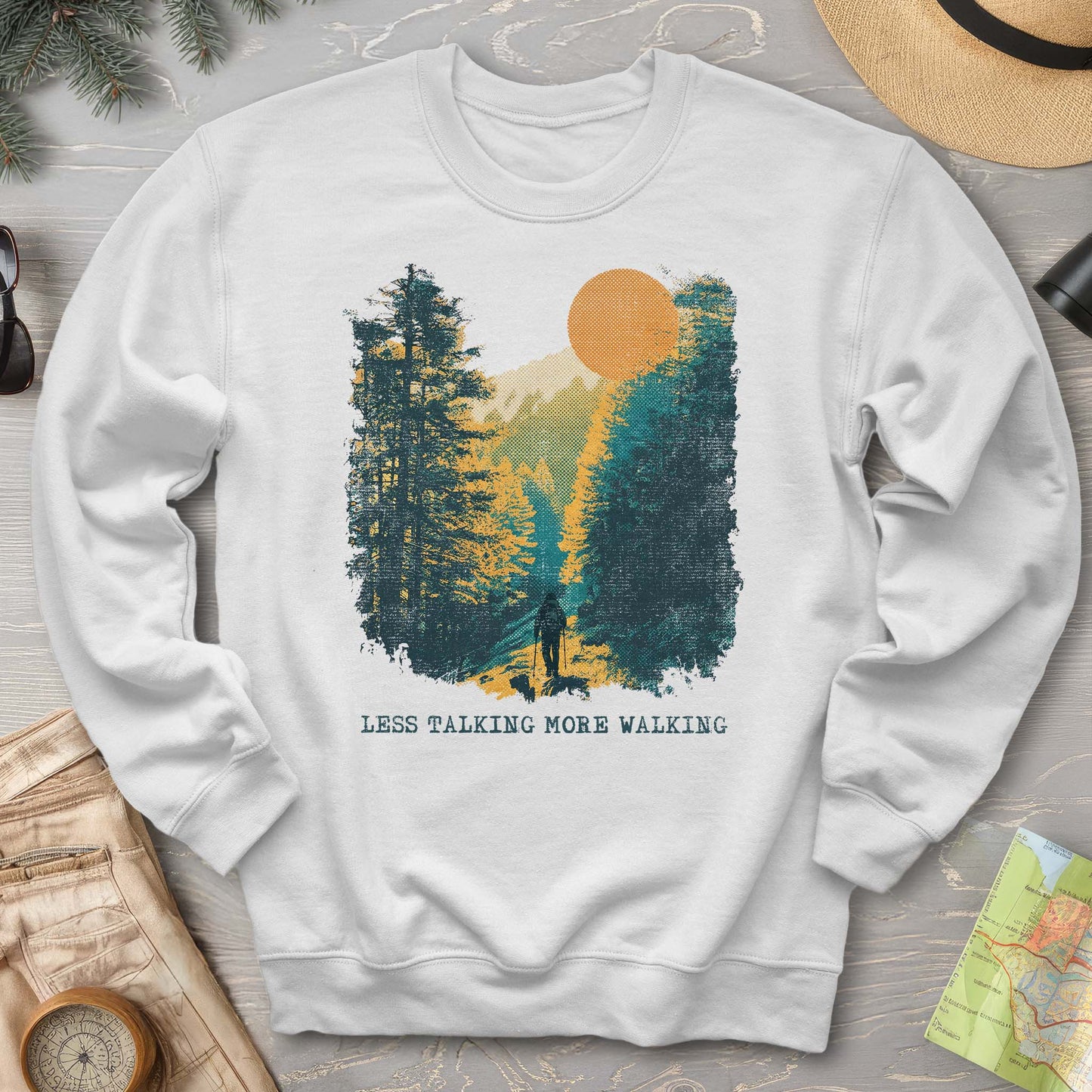 Less Talking More Walking Sweatshirt