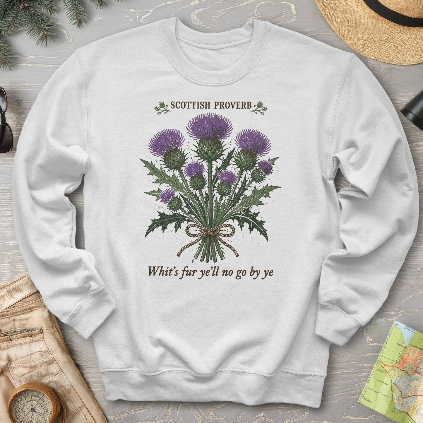 Scottish Proverb By Ye Sweatshirt