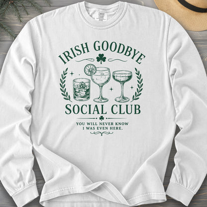 Irish Goodbye Club Long Sleeve Shirt