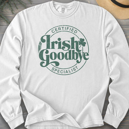 Irish Goodbye Specialist Long Sleeve Shirt