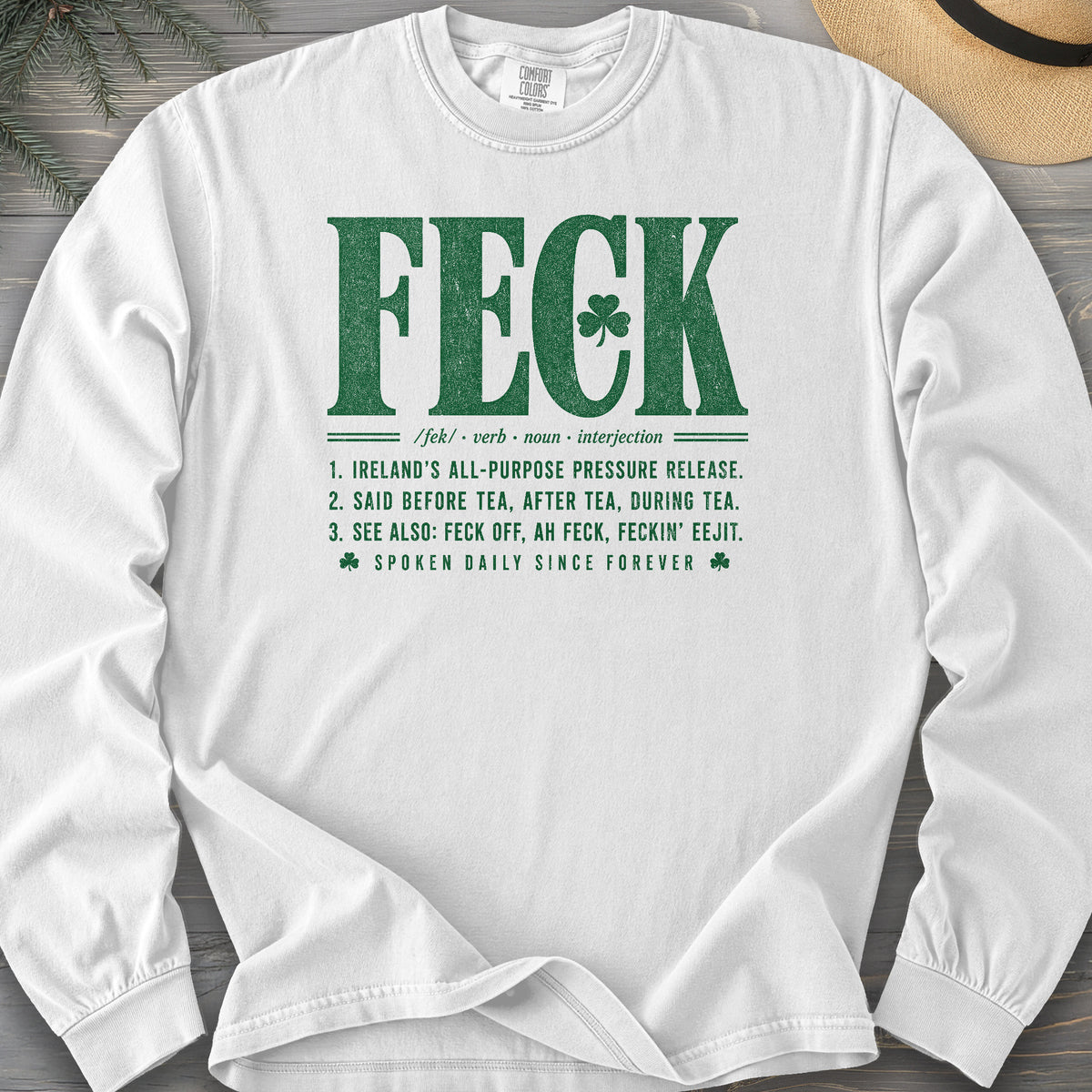 Feck Definition Comfort Colors 6014 Long Sleeve